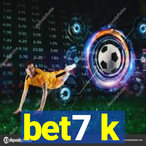 bet7 k